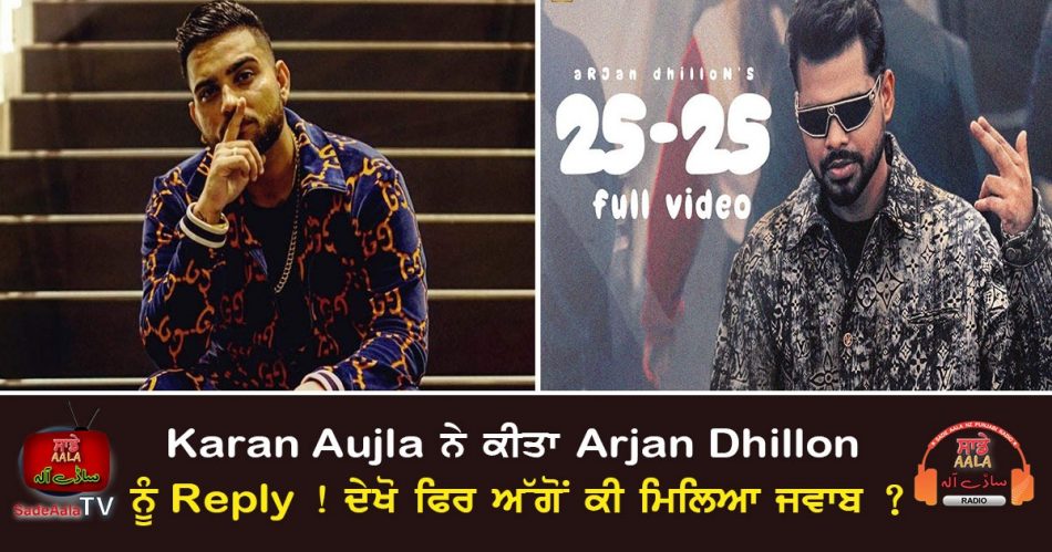 Karan Aujla replied to Arjan Dhillon